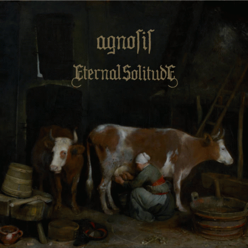 Agnosis (GER) : Eternal Solitude
